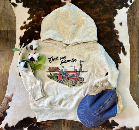 Girls Can Farm Too | Toddler + Youth Hoodie